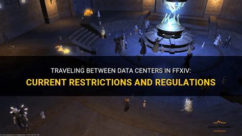 ffxiv dc travel restrictions.